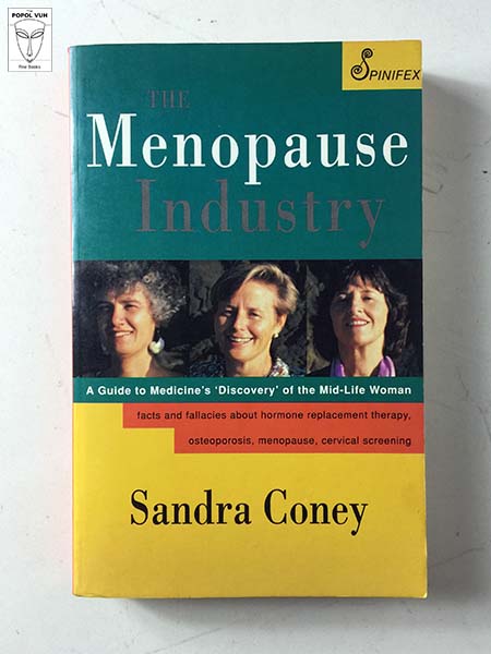 Sandra Coney - The Menopause Industry